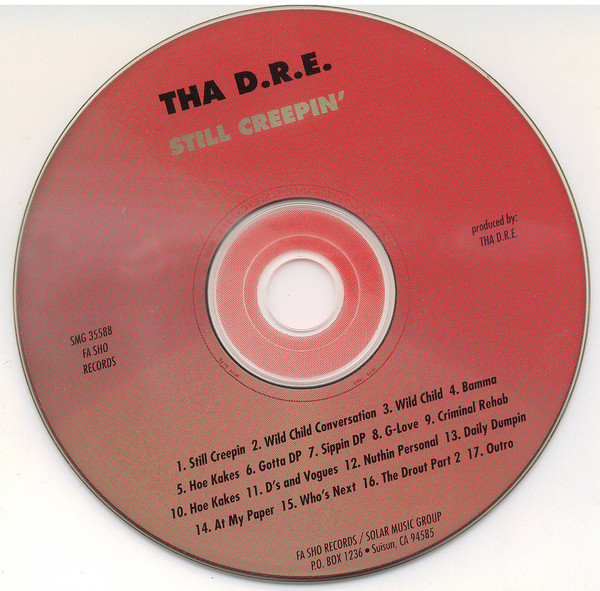 Tha D.R.E. (D.R.E. Productions, Fa Sho Records, N.A.M. Records